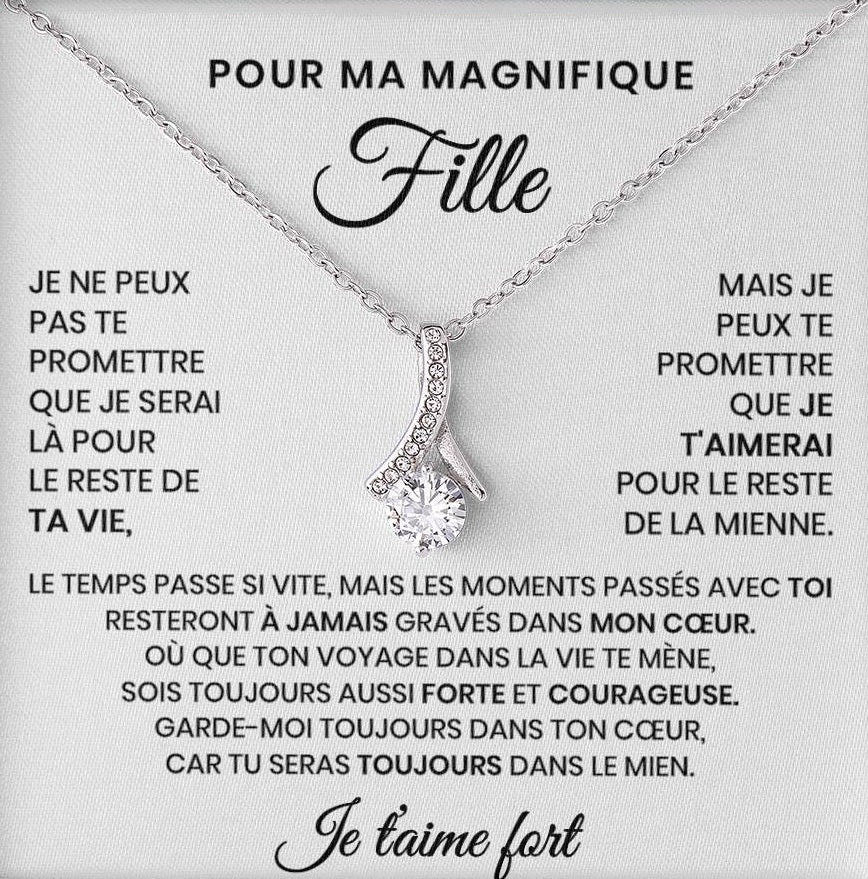 Collier Pour Ma Fille - Tu seras toujours dans mon cœur
