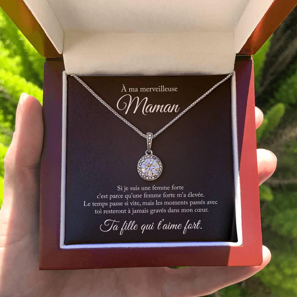 À ma maman, si je suis une femme forte - Collier amour éternel