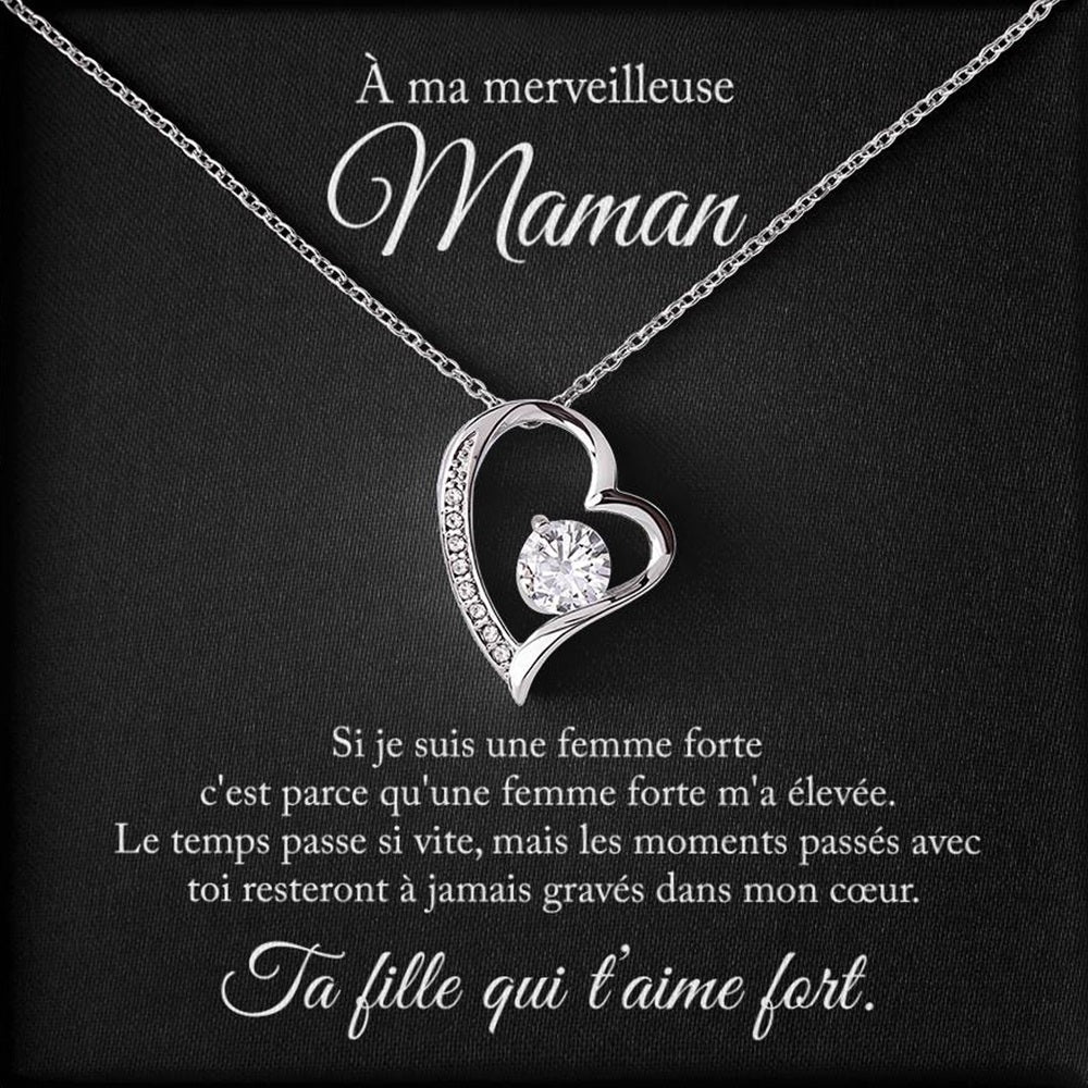 À ma maman, si je suis une femme forte - Collier amour éternel