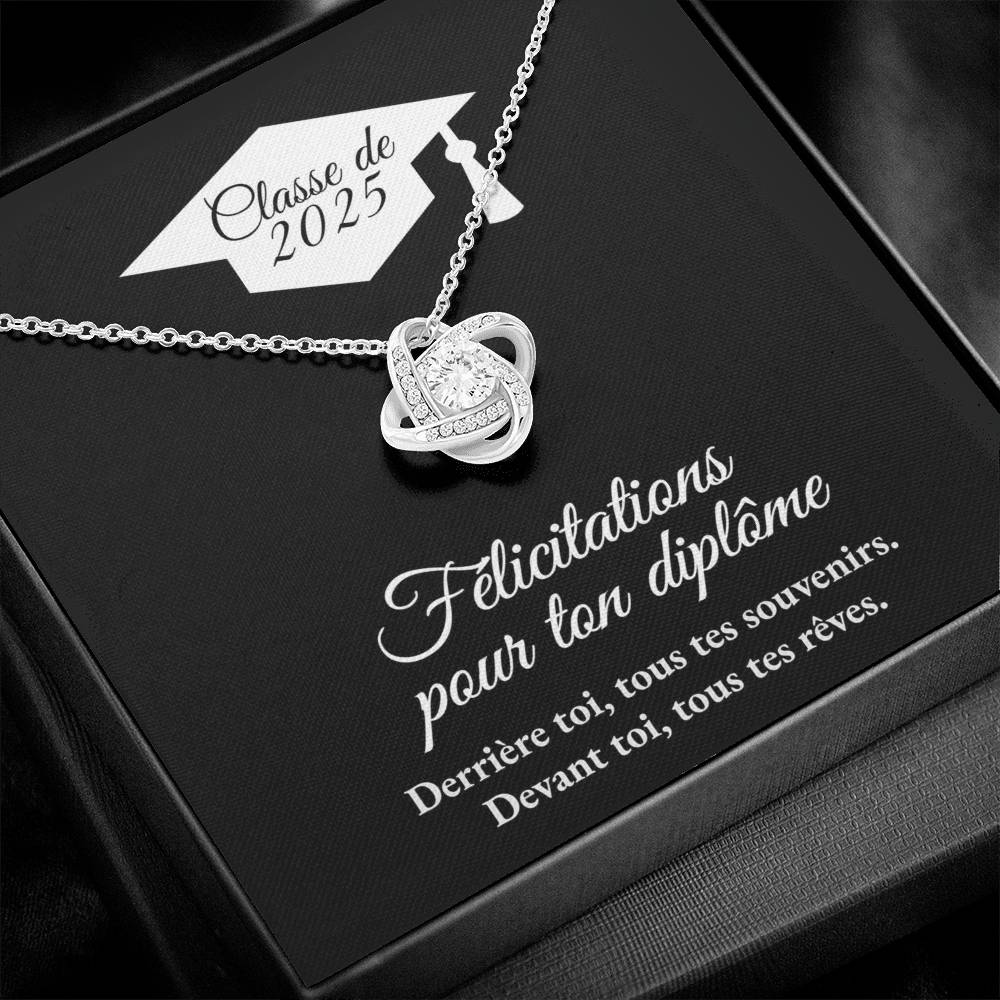 Félicitations pour ton diplôme - Devant toi, tous tes rêves - Collier Noeud d'Amour