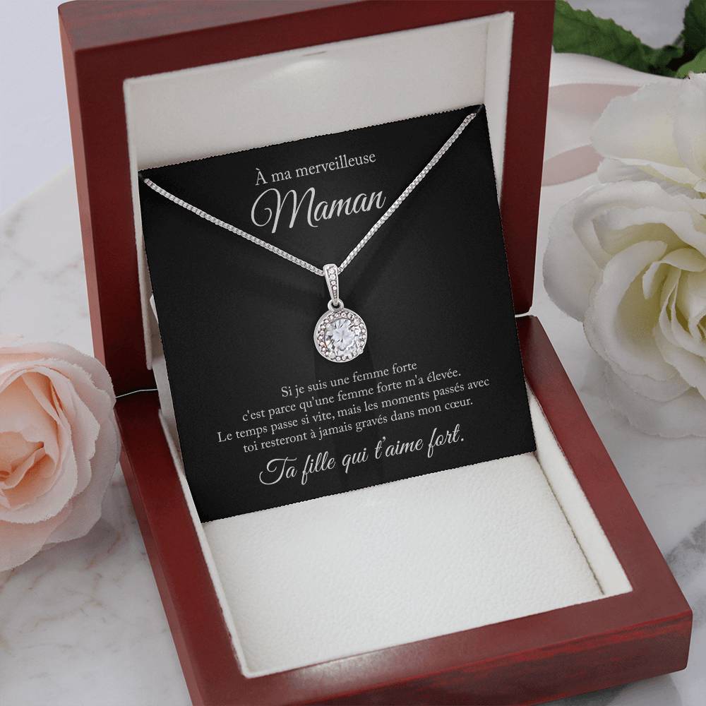À ma maman, si je suis une femme forte - Collier amour éternel