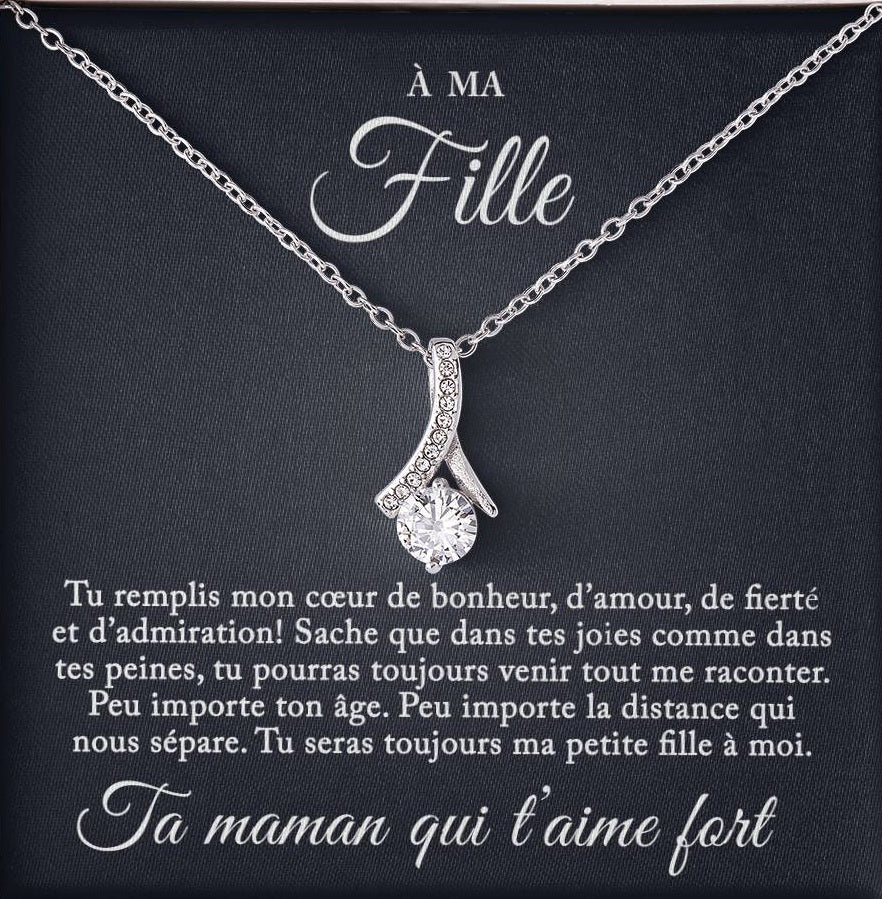 Collier Pour Ma Fille - Tu seras toujours ma petite fille à moi