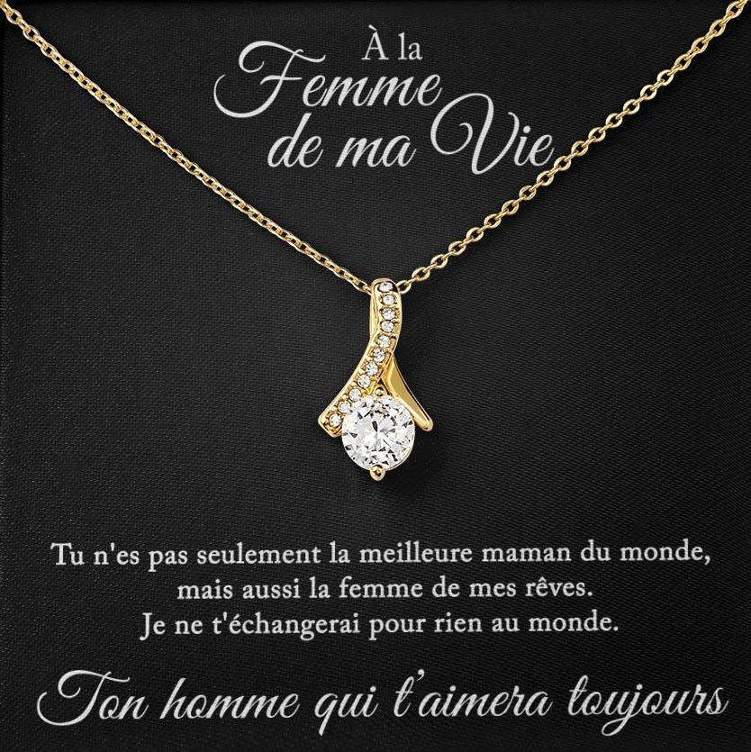 La Femme De Ma Vie - Collier Beauté Éternelle™