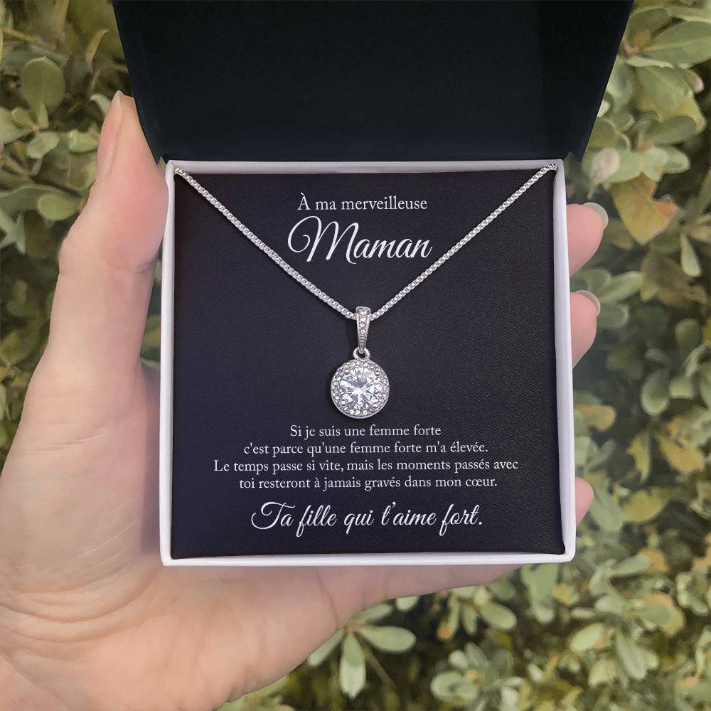 À ma maman, si je suis une femme forte - Collier amour éternel