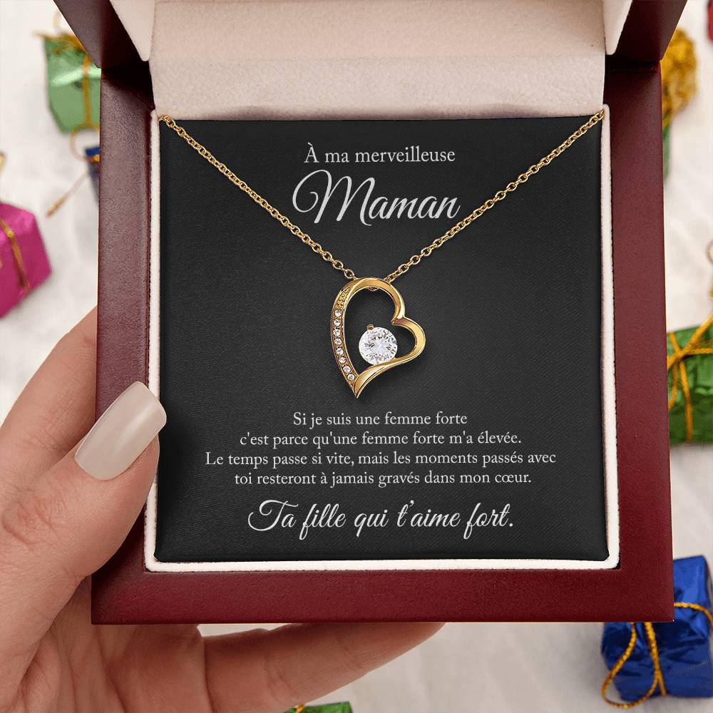 À ma maman, si je suis une femme forte - Collier amour éternel