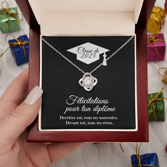 Félicitations pour ton diplôme - Devant toi, tous tes rêves - Collier Noeud d'Amour